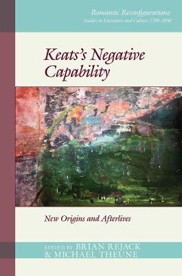 Keats’s Negative Capability - 