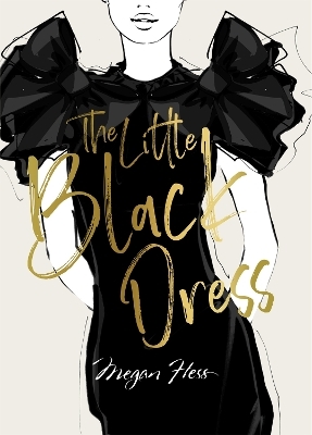 Megan Hess: The Little Black Dress - Megan Hess