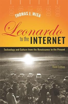 Leonardo to the Internet - Thomas J. Misa