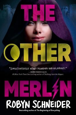 The Other Merlin - Robyn Schneider