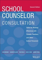 School Counselor Consultation - Brigman, Greg; Villares, Elizabeth; Mullis, Fran; Webb, Linda D.; White, Joanna F.