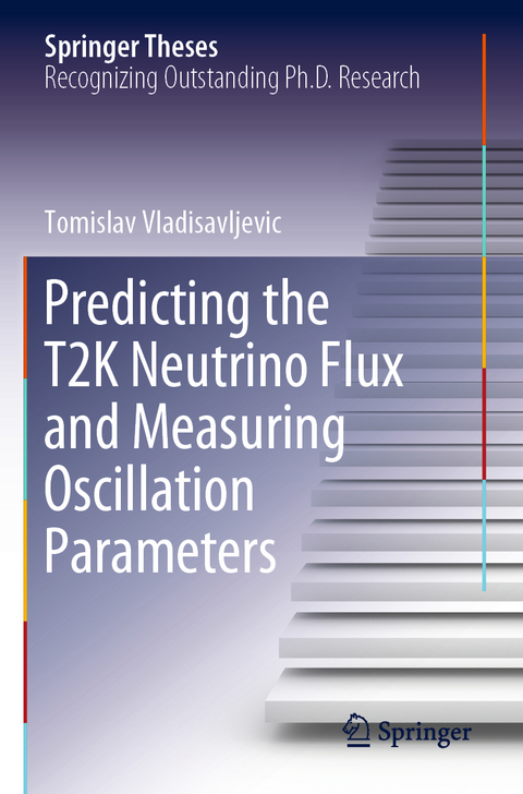 Predicting the T2K Neutrino Flux and Measuring Oscillation Parameters - Tomislav Vladisavljevic