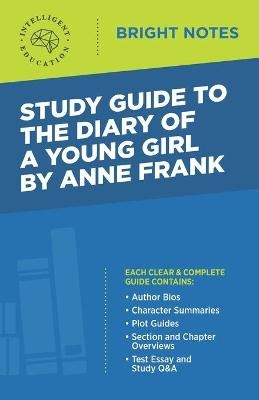 Study Guide to The Diary of a Young Girl by Anne Frank - 