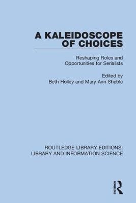 A Kaleidoscope of Choices - 