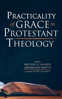 Practicality of Grace in Protestant Theology - 