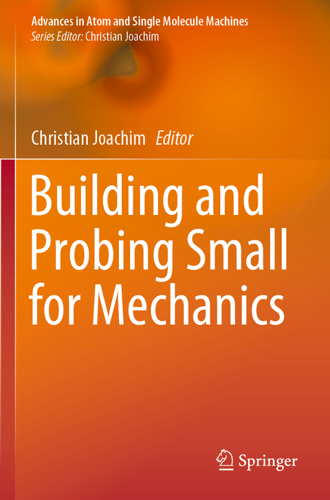 Building and Probing Small for Mechanics - 