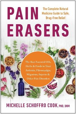 Pain Erasers - Michelle Schoffro Cook