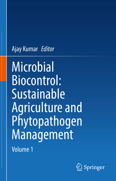 Microbial Biocontrol: Sustainable Agriculture and Phytopathogen Management - 