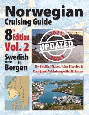 Norwegian Cruising Guide Vol 2-Updated 2021 - Phyllis L Nickel, Harries H John, Valderhaug Hans Jakob