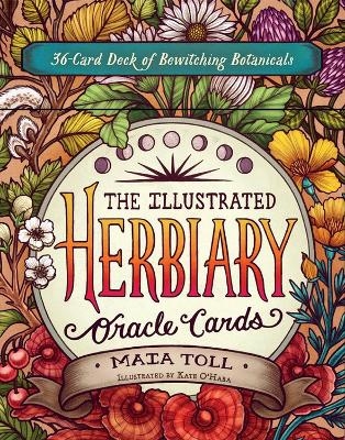 The Illustrated Herbiary Oracle Cards - Maia Toll