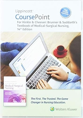 Lippincott CoursePoint Enhanced for Brunner & Suddarth's Textbook of Medical-Surgical Nursing - Dr. Janice L Hinkle, Kerry H. Cheever