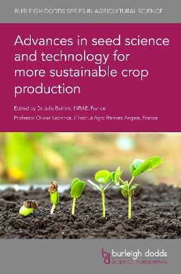 Advances in Seed Science and Technology for More Sustainable Crop Production - 