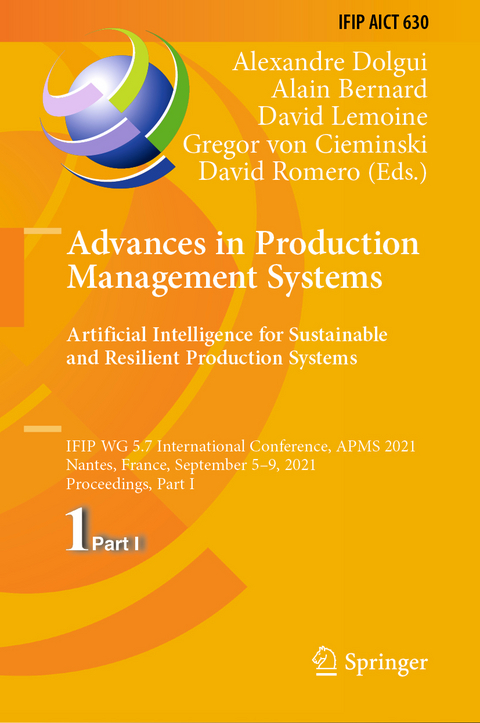 Advances in Production Management Systems. Artificial Intelligence for Sustainable and Resilient Production Systems - 