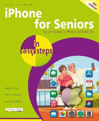 iPhone for Seniors in easy steps - Nick Vandome