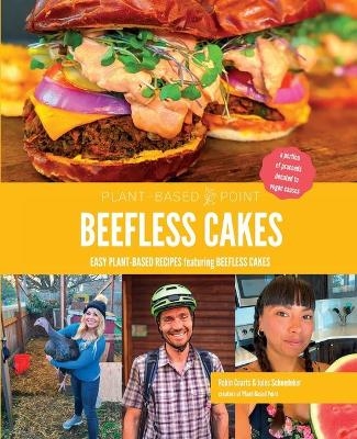 Beefless Cakes - Jules Schnedeker, Robin Coarts