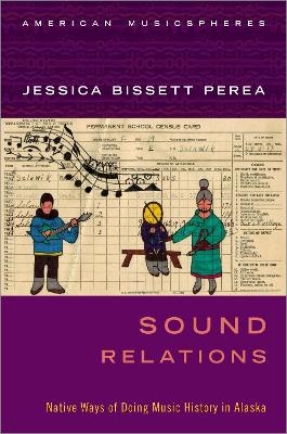 Sound Relations - Jessica Bissett Perea