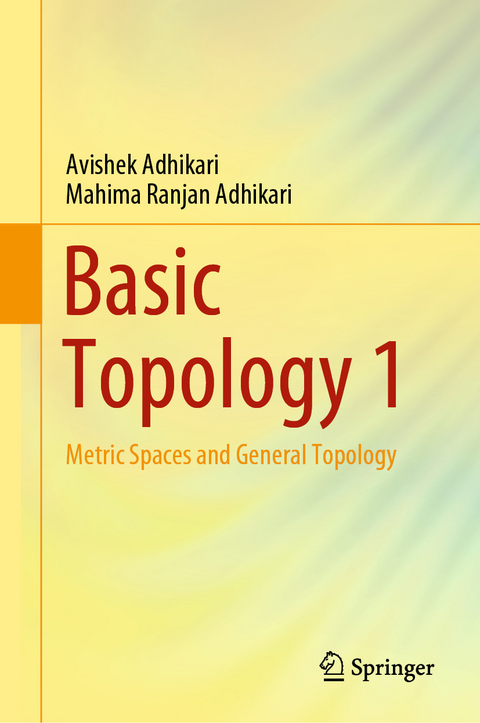 Basic Topology 1 - Avishek Adhikari, Mahima Ranjan Adhikari