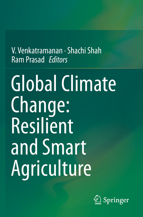 Global Climate Change: Resilient and Smart Agriculture - 