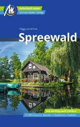 Spreewald Reiseführer Michael Müller Verlag - Peggy Leiverkus