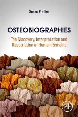 Osteobiographies - Susan Pfeiffer