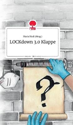 LOCKdown 3.0 Klappe. Life is a Story - story.one - 