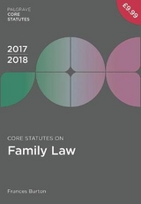 Core Statutes on Family Law 2017-18 - Burton, Frances