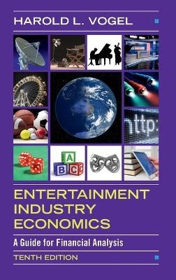 Entertainment Industry Economics - Harold L. Vogel