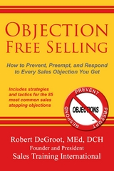 Objection Free Selling -  Robert P DeGroot