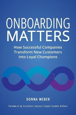 Onboarding Matters - Donna Weber