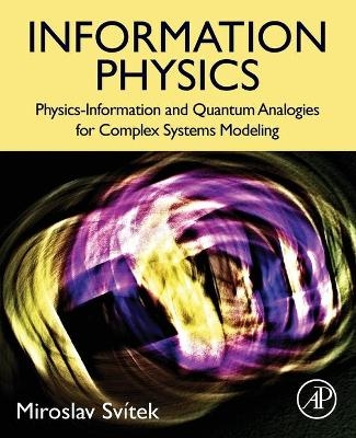 Information Physics - Miroslav Svitek