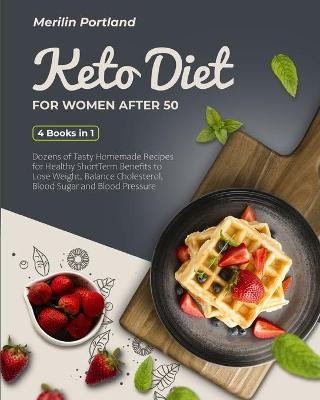 Keto Diet for Women After 50 - Merilin Portland