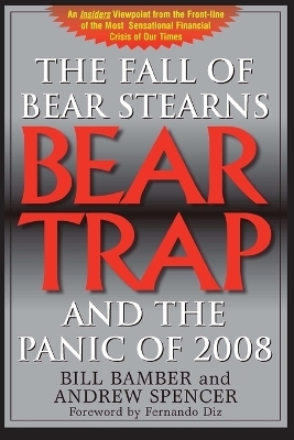 Bear Trap - Bill Bamber, Andrew Spencer