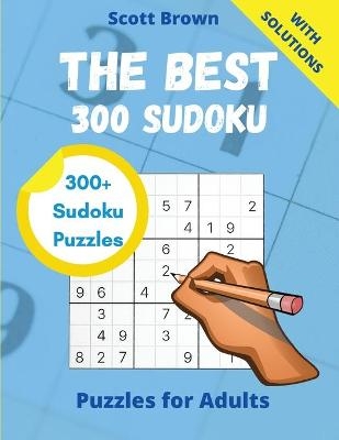 The Best 300 Sudoku - Scott Brown