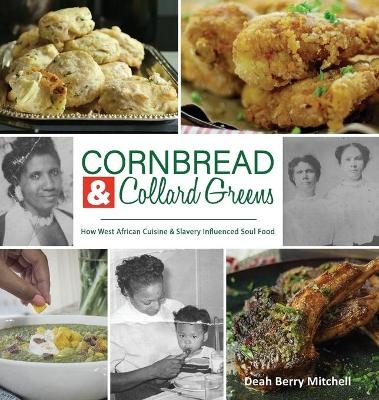 Cornbread & Collard Greens - Deah Berry Mitchell