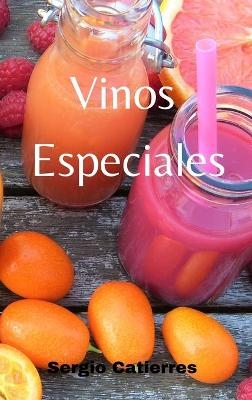 Vinos Especiales - Sergio Catierres