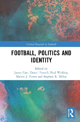 Football, Politics and Identity - 