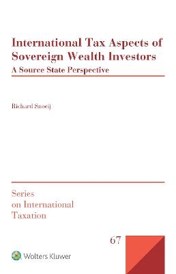 International Tax Aspects of Sovereign Wealth Investors - Richard Snoeij