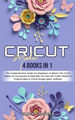 Cricut Maker - Emily Cooper