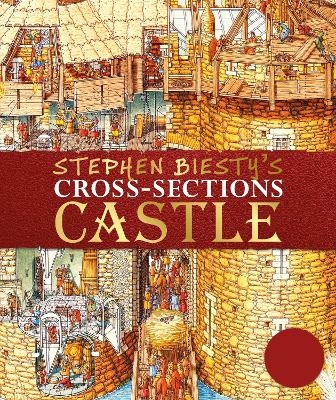 Stephen Biesty's Cross-Sections Castle - Richard Platt