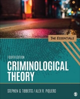 Criminological Theory - Tibbetts, Stephen G.; Piquero, Alex R.