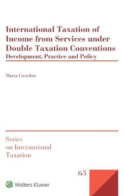 International Taxation of Income from Services under Double Taxation Conventions - Marta Castelon