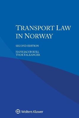 Transport Law in Norway - Hans Jacob Bull, Thor Falkanger