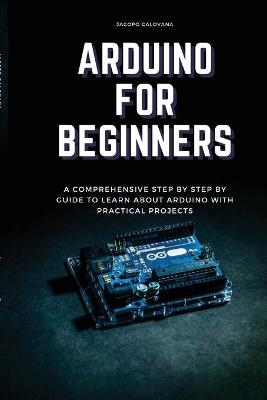 Arduino for Beginners - Jacopo Calovana