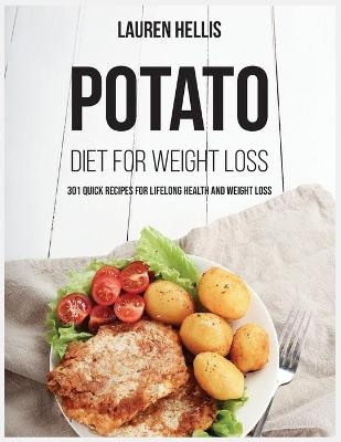 Potato Diet for Weight Loss - Lauren Hellis