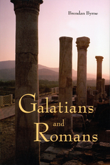 Galatians and Romans - Brendan Byrne