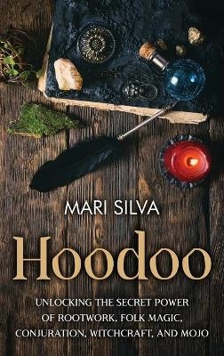 Hoodoo - Mari Silva