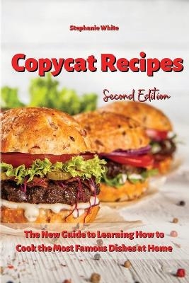 Copycat Recipes - Stephanie White