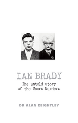 Ian Brady -  Alan Keightley