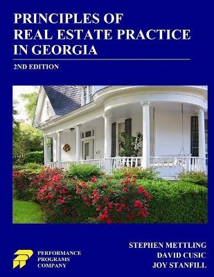 Principles of Real Estate Practice in Georgia - Stephen Mettling, David Cusic, Joy Stanfill