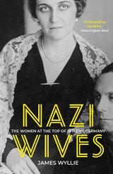 Nazi Wives - Wyllie, James